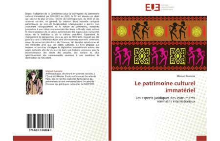 Le patrimoine culturel immatériel - Les aspects juridiques des instruments normatifs internationaux