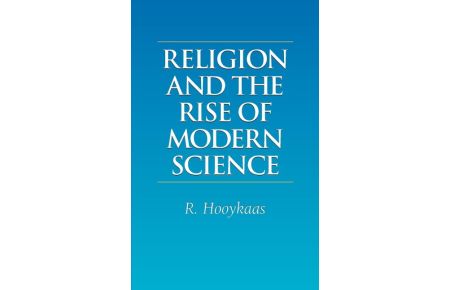 Religion and the Rise of Modern Science