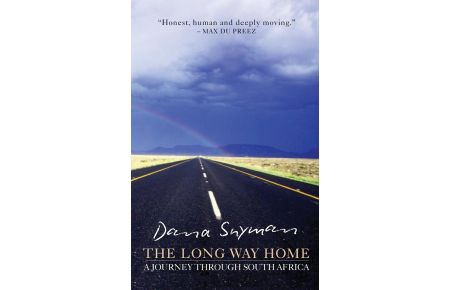 The Long Way Home  - A journey through South Africa