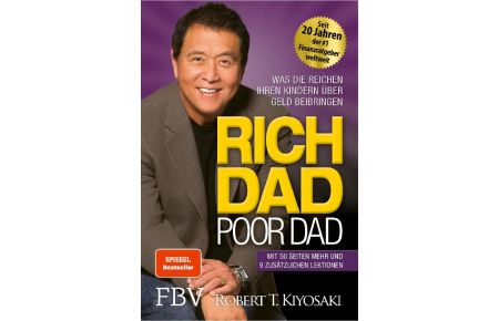 Rich Dad Poor Dad  - Was die Reichen ihren Kindern über Geld beibringen