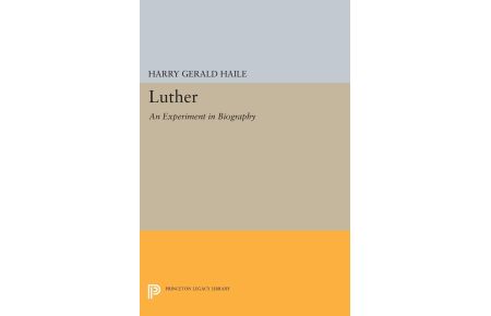 Luther  - An Experiment in Biography