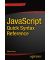JavaScript Quick Syntax Reference