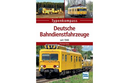 Deutsche Bahndienstfahrzeuge  - seit 1948