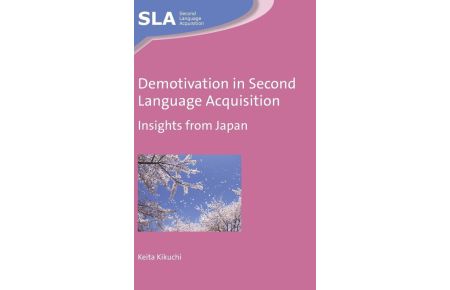 Demotivation in Second Language Acquisition - Insights from Japan
