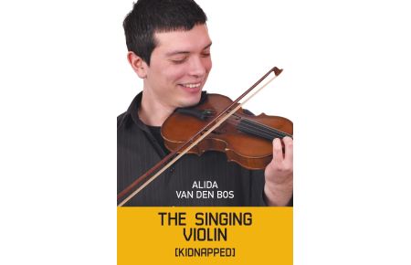 The Singing Violin  - [Kidnapped]