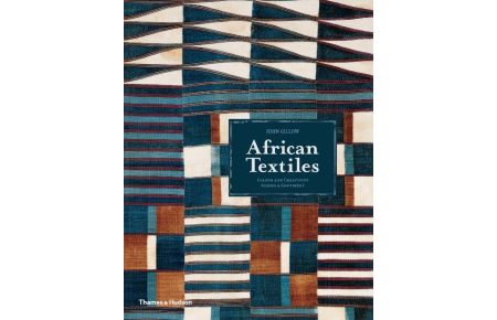 African Textiles  - Colour and Creativity Across a Continent