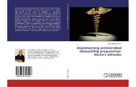 Implementing antimicrobial stewardship programmes: doctors attitudes