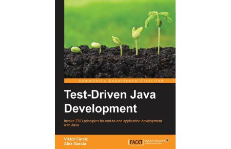 Test-Driven Java Development  - Invoke TDD principles for end-to-end application development with Java