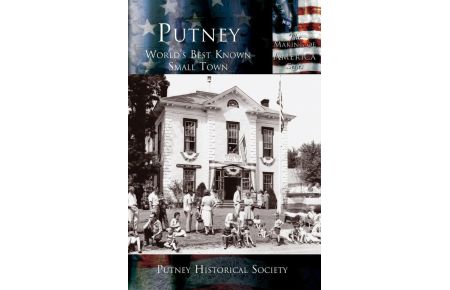 Putney  - World's Best Known Small Town