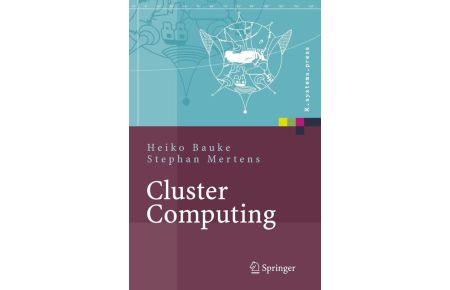 Cluster Computing - Praktische Einführung in das Hochleistungsrechnen auf Linux-Clustern