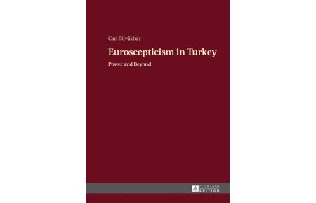 Euroscepticism in Turkey  - Power and Beyond