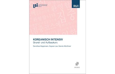 Koreanisch intensiv  - Grund- und Aufbaukurs