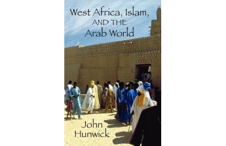 West Africa, Islam, and the Arab World  - Studies in Honor of Basil Davidson