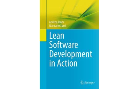 Lean Software Development in Action