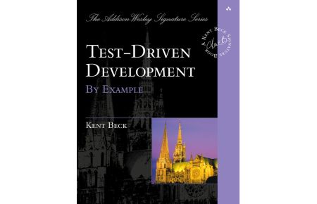 Test Driven Development: By Example