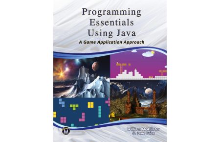 Programming Essentials Using Java  - A Game Application Approach
