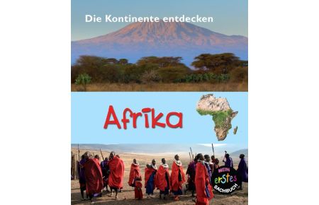 Afrika  - Die Kontinente entdecken