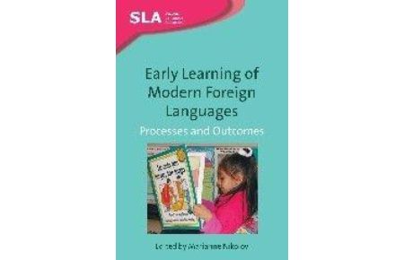 Early Learning of Modern Foreign Languages - Processes and Outcomes