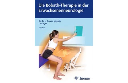 Die Bobath-Therapie in der Erwachsenenneurologie