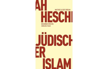 Jüdischer Islam  - Islam und jüdisch-deutsche Selbstbestimmung