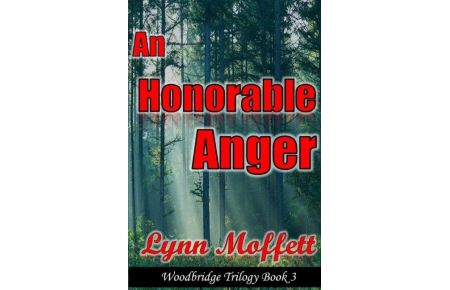 AN HONORABLE ANGER