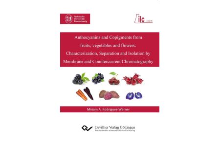 Anthocyanins and Copigments from fruits, vegetables and flowers. Characterization, Separation and Isolation by Membrane and Countercurrent Chromatography