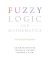 Fuzzy Logic and Mathematics - A Historical Perspective