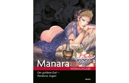 Milo Manara Werkausgabe  - Bd. 17: Der Goldene Esel - Pandoras Augen