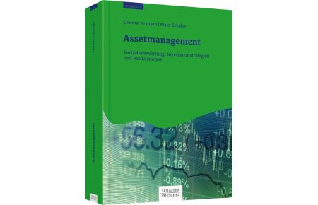 Assetmanagement  - Portfoliobewertung, Investmentstrategien und Risikoanalyse