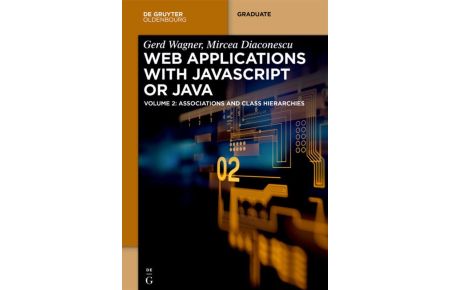 Web Applications with Javascript or Java - Volume 2: Associations and Class Hierarchies