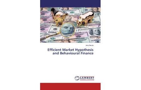 Efficient Market Hypothesis and Behavioural Finance