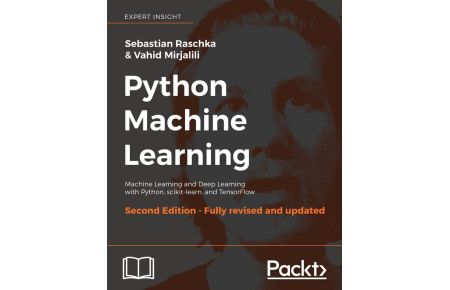 Python Machine Learning - Second Edition  - Machine Learning and Deep Learning with Python, scikit-learn, and TensorFlow