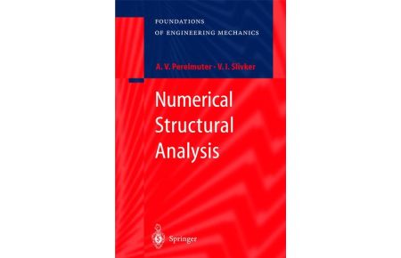 Numerical Structural Analysis  - Methods, Models and Pitfalls