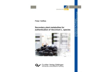 Secondary plant metabolites for authentication of Vaccinium L. species (Softcover)