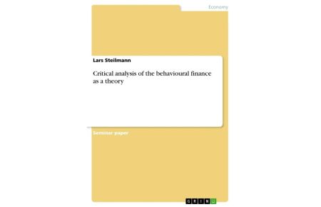 Critical analysis of the behavioural finance as a theory