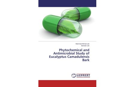 Phytochemical and Antimicrobial Study of Eucalyptus Camadulensis Bark