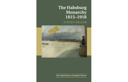 The Habsburg Monarchy 1815-1918