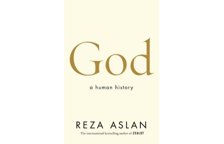 God  - A Human History of Religion
