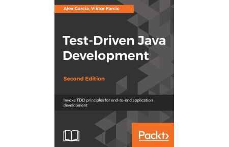 Test-Driven Java Development, Second Edition