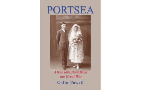 Portsea  - A True Love Story from the Great War