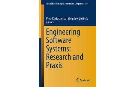 Engineering Software Systems: Research and Praxis