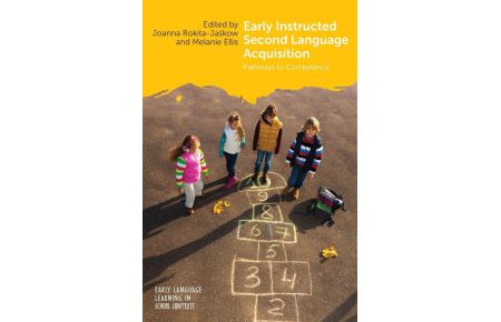 Early Instructed Second Language Acquisition - Pathways to Competence