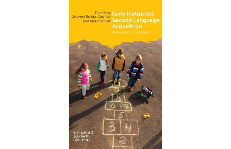 Early Instructed Second Language Acquisition - Pathways to Competence