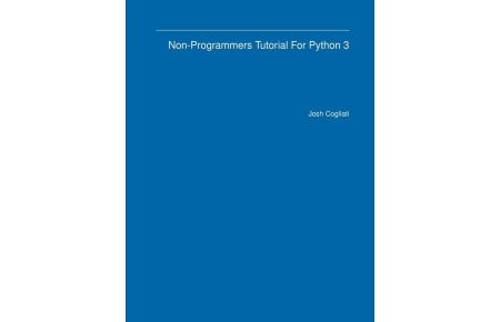 Non-Programmers Tutorial For Python 3