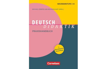 Fachdidaktik: Deutsch-Didaktik  - Praxishandbuch für die Sekundarstufe I und II