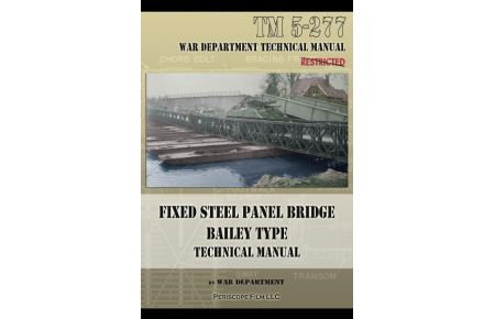 Fixed Steel Panel Bridge Bailey Type  - TM 5-277