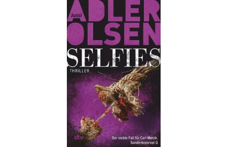 Selfies (Softcover)  - Der siebte Fall für Carl Mørck, Sonderdezernat Q, Thriller