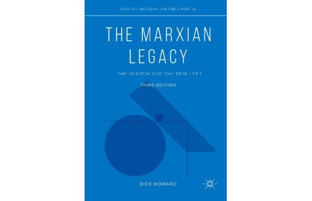 The Marxian Legacy  - The Search for the New Left