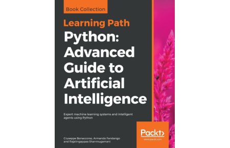 Python - Expert machine learning systems and intelligent agents using Python