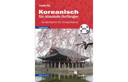 Koreanisch für absolute Anfänger (Lehrbuch)